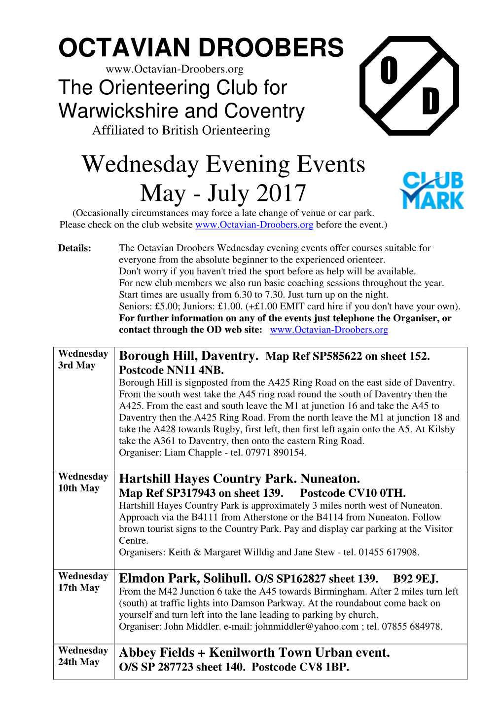 Octavian Droobers Wednesday Evening Events Offer Courses Suitable for Everyone from the Absolute Beginner to the Experienced Orienteer