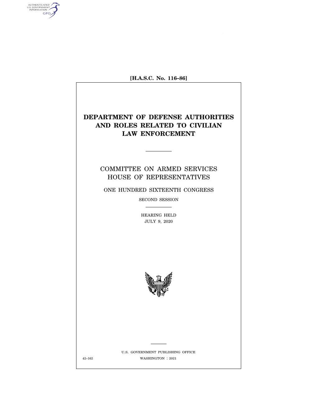 Department of Defense Authorities and Roles Related to Civilian Law Enforcement Committee on Armed Services House of Representat