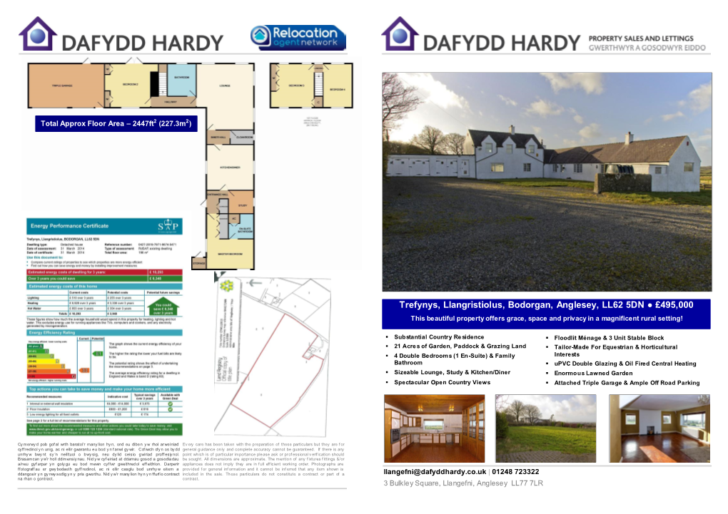 Trefynys, Llangristiolus, Bodorgan, Anglesey, LL62 5DN £495,000