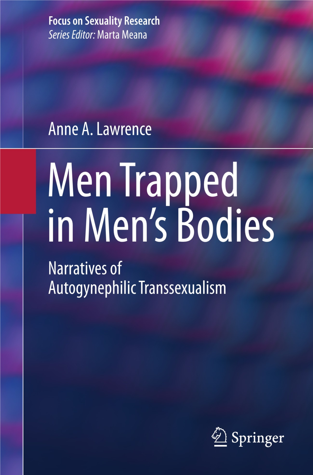 Men Trapped in Men's Bodies