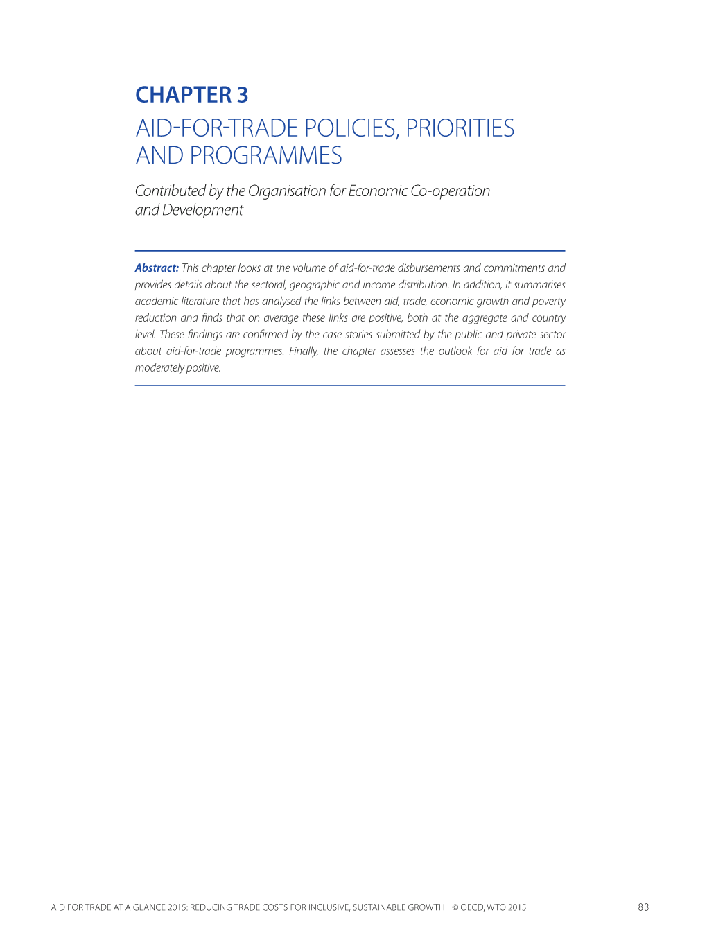 CHAPTER 3 AID-FOR-TRADE POLICIES, PRIORITIES and PROGRAMMES Contributed by the Organisation for Economic Co-Operation and Development