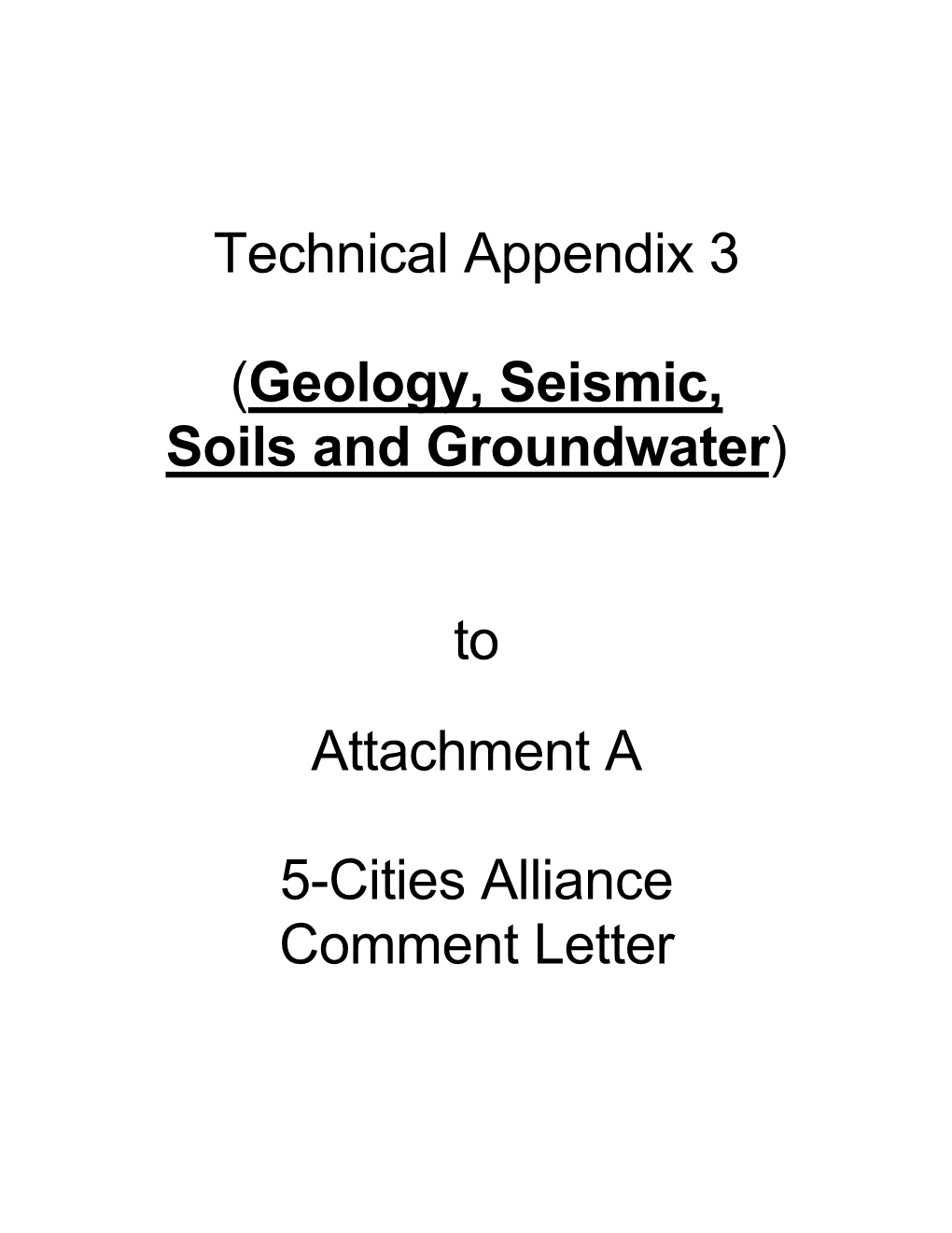 Geology, Seismic, Soils and Groundwater)