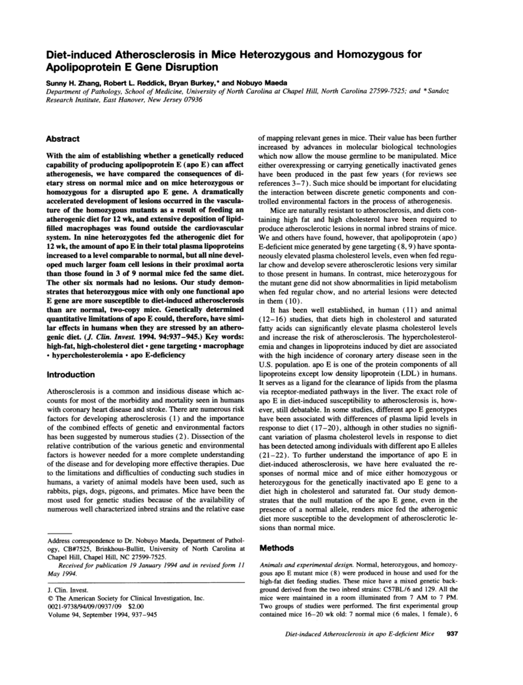 Diet-Induced Atherosclerosis in Mice Heterozygous and Homozygous for Apolipoprotein E Gene Disruption Sunny H