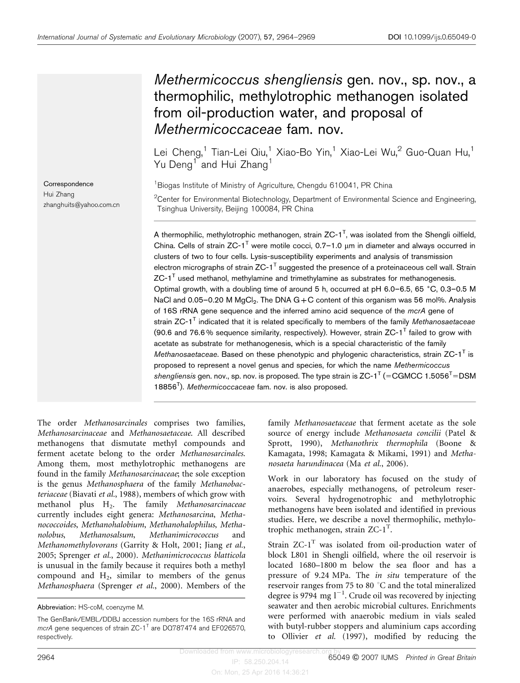 Methermicoccus Shengliensis Gen. Nov., Sp. Nov., a Thermophilic, Methylotrophic Methanogen Isolated from Oil-Production Water, and Proposal of Methermicoccaceae Fam