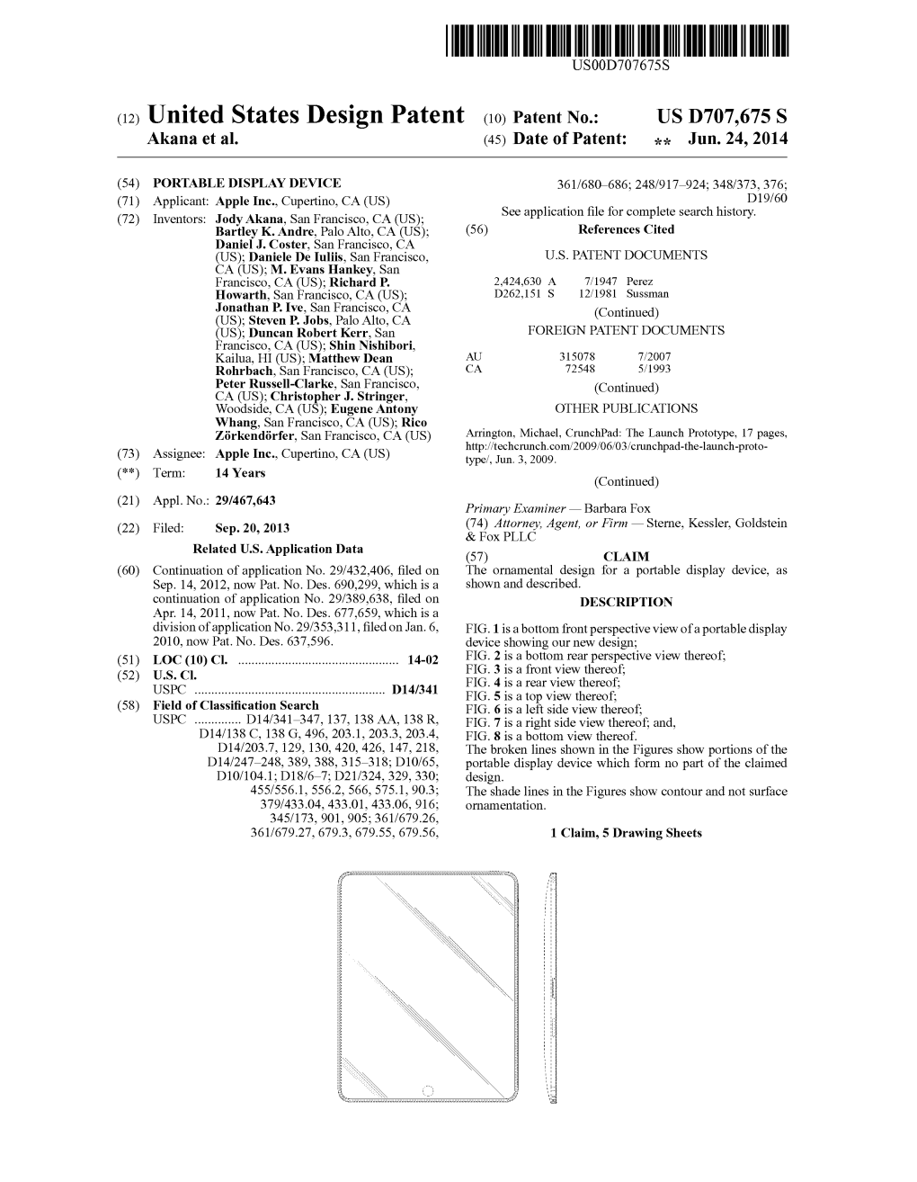 (12) United States Design Patent (10) Patent No.: US D707,675S Akana Et Al