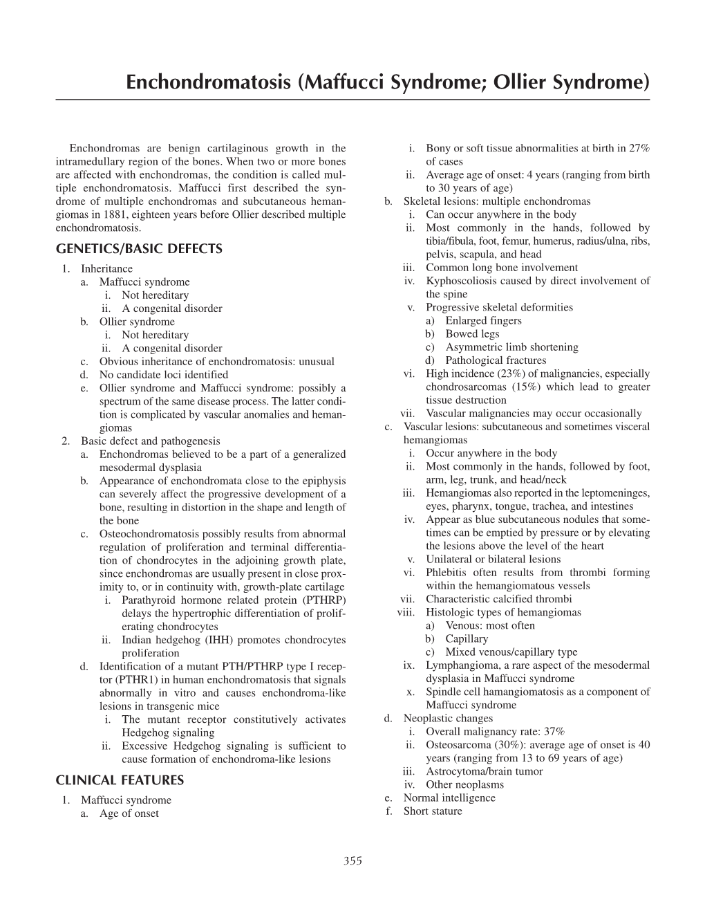 Enchondromatosis (Maffucci Syndrome; Ollier Syndrome)