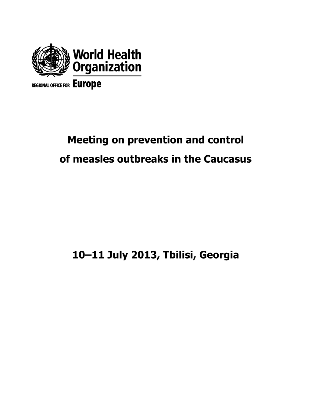 Meeting on Prevention and Control of Measles Outbreaks in the Caucasus
