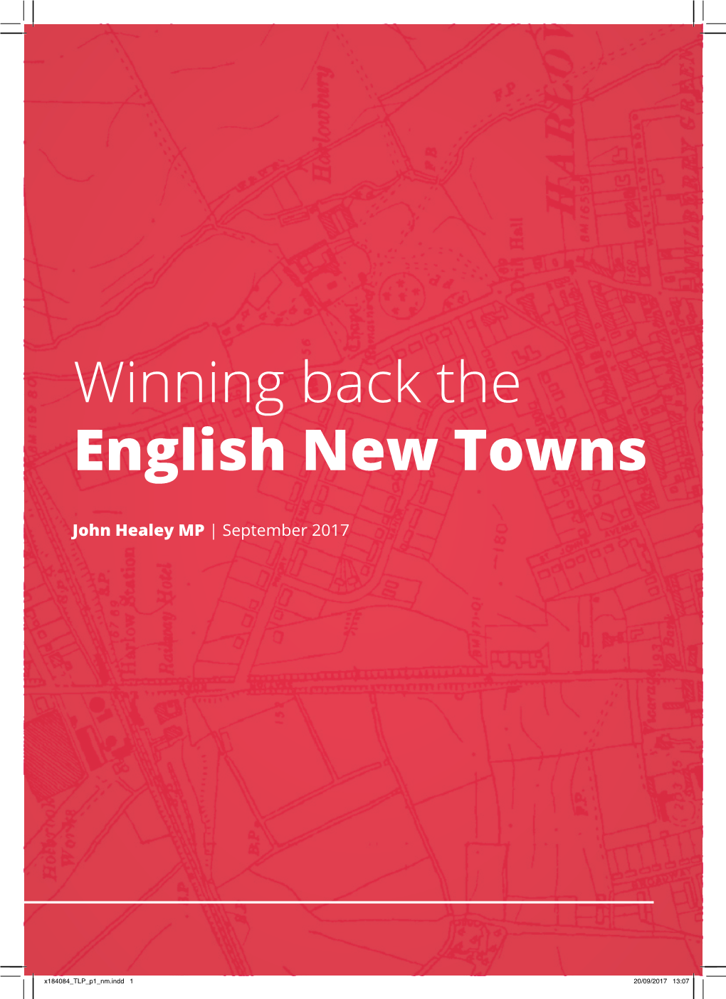 Winning Back the English New Towns