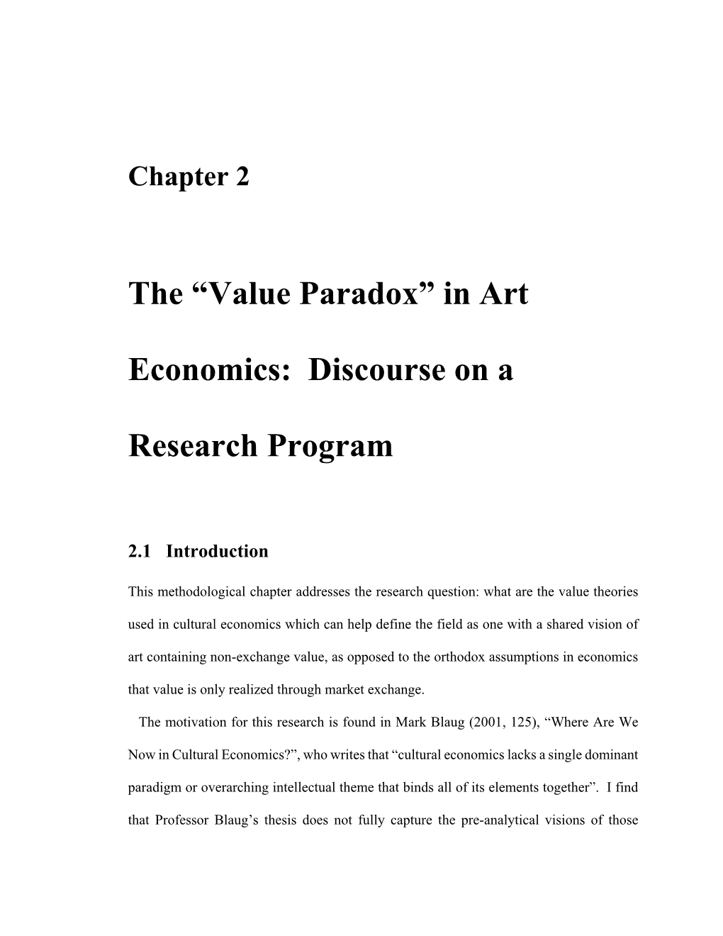 The “Value Paradox” in Art Economics: Discourse on a Research Program