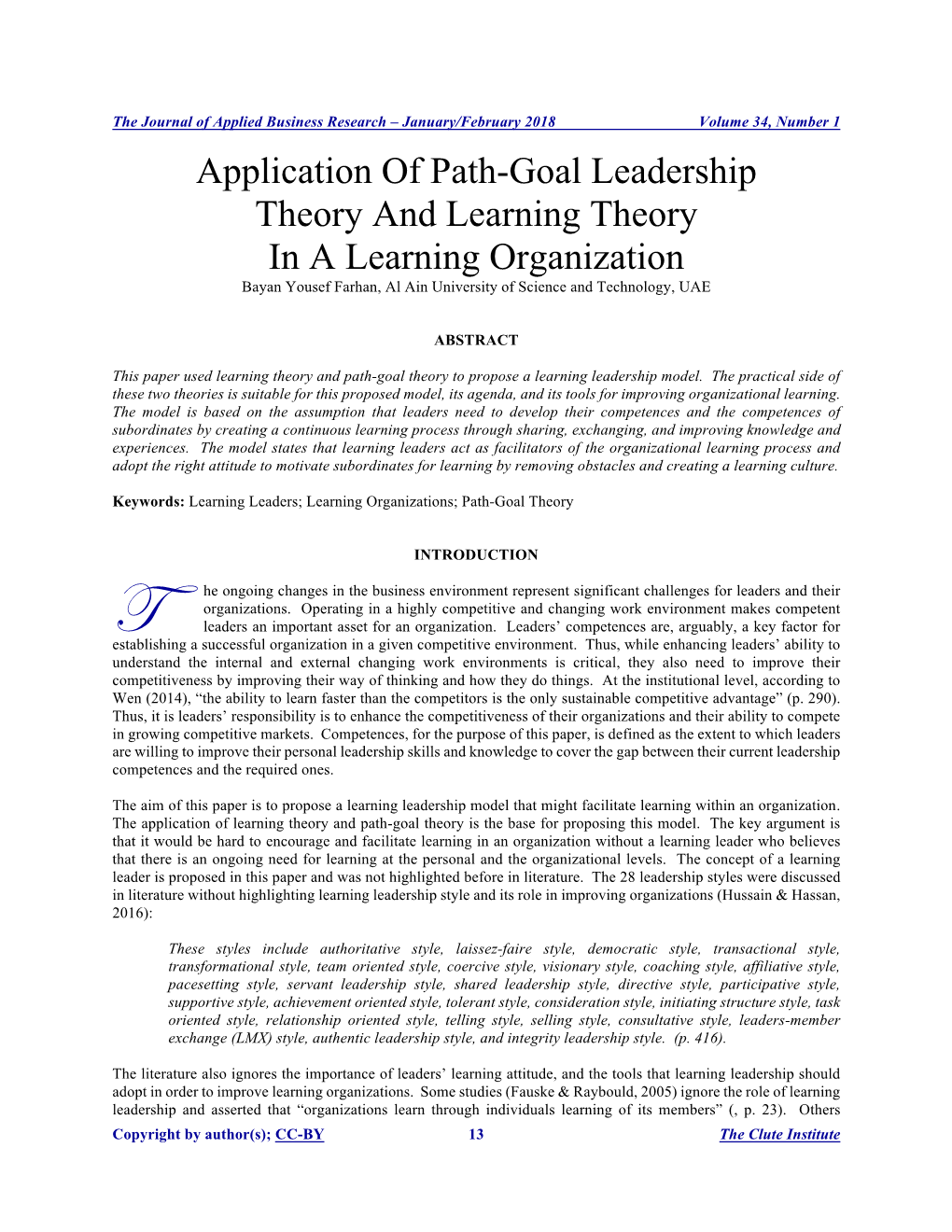 Application of Path-Goal Leadership Theory and Learning Theory in a Learning Organization Bayan Yousef Farhan, Al Ain University of Science and Technology, UAE