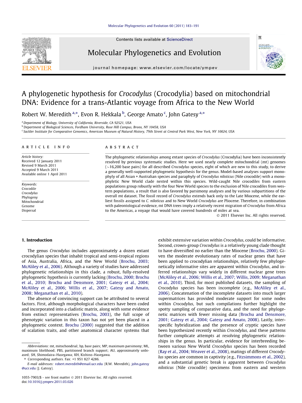 A Phylogenetic Hypothesis for Crocodylus (Crocodylia) Based on Mitochondrial DNA: Evidence for a Trans-Atlantic Voyage from Africa to the New World ⇑ ⇑ Robert W