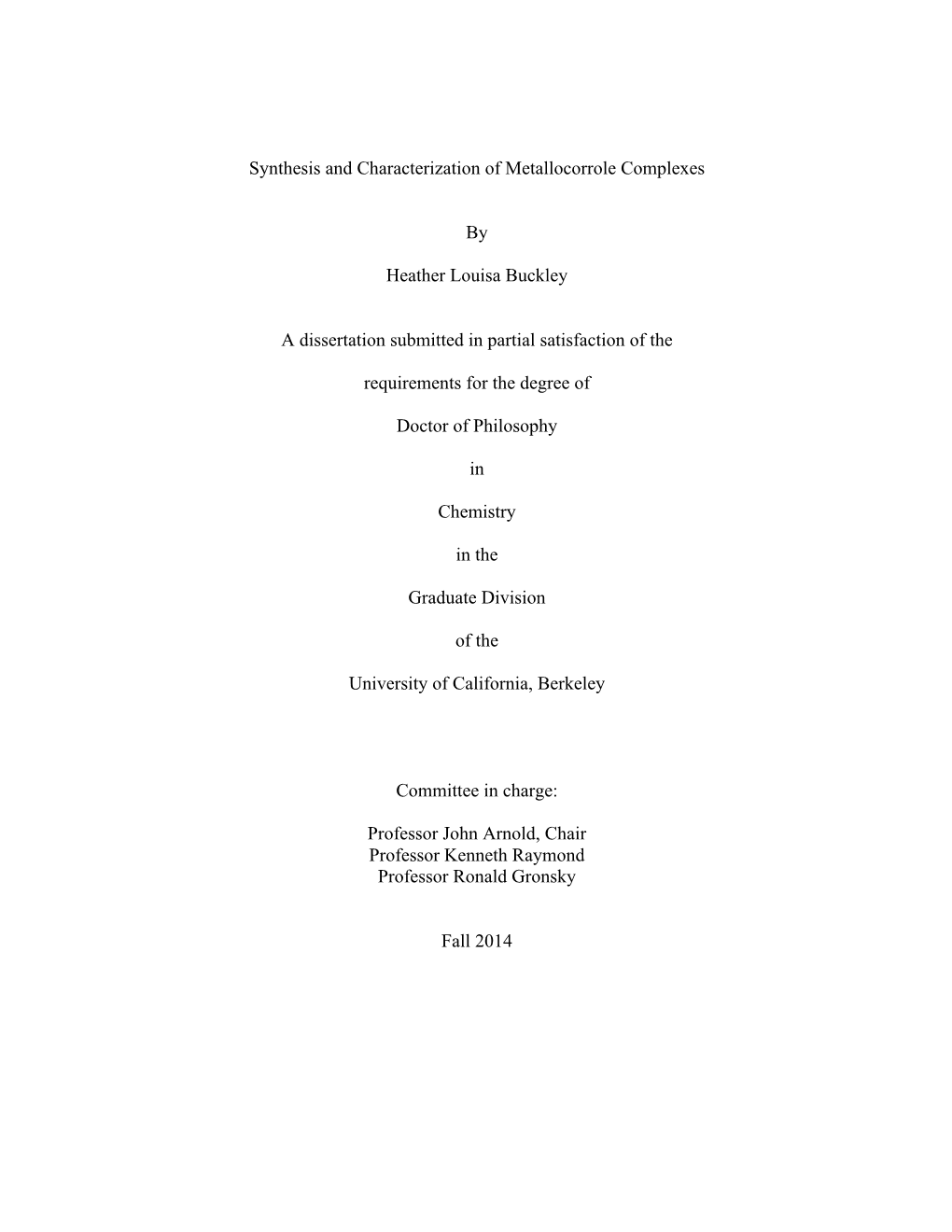 Synthesis and Characterization of Metallocorrole Complexes By