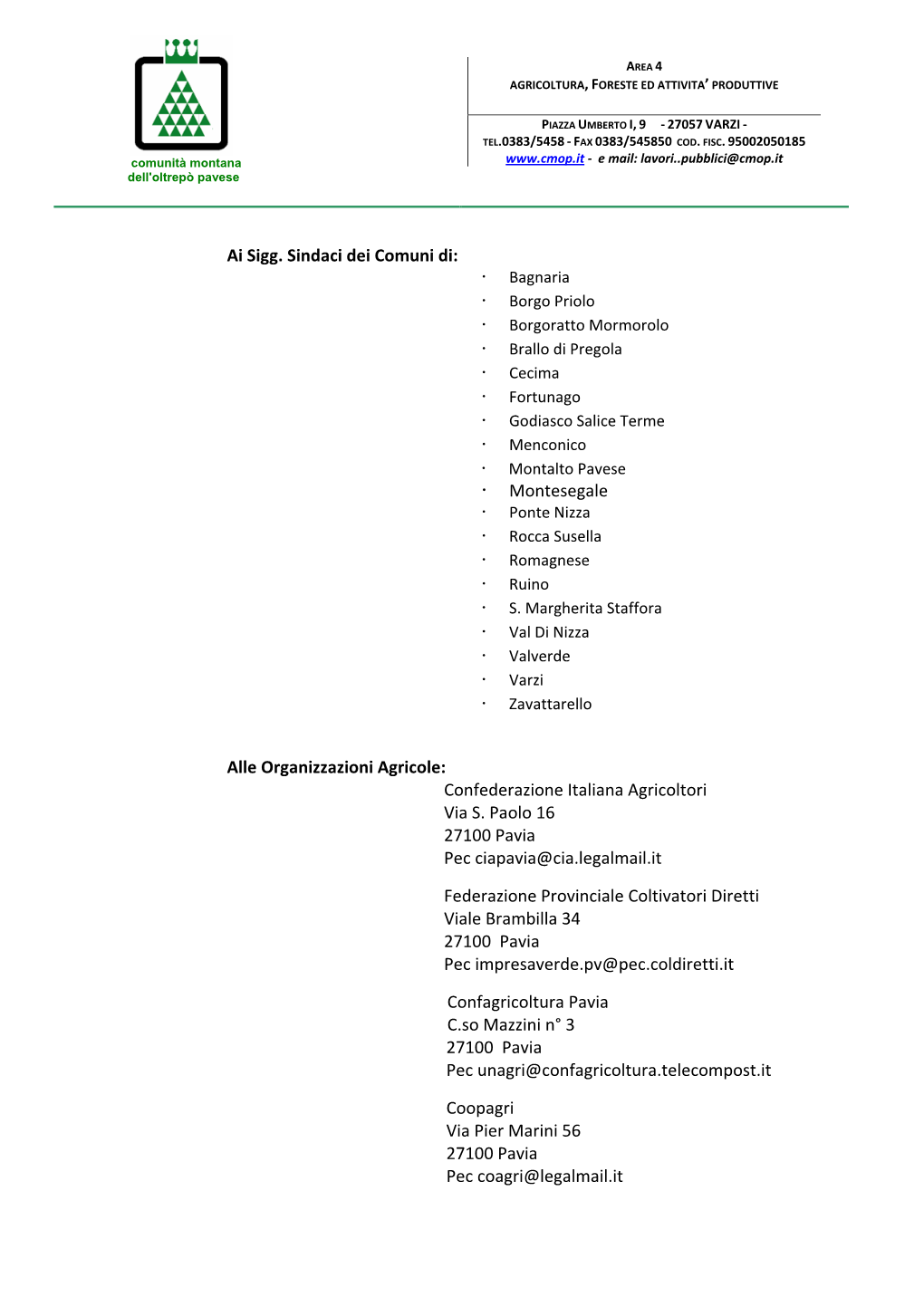 Ai Sigg. Sindaci Dei Comuni Di: · Montesegale Alle Organizzazioni