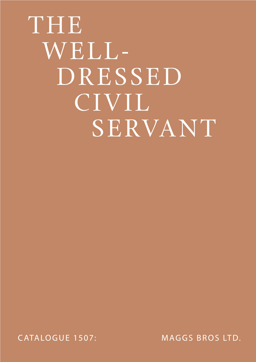 The Well- Dressed Civil Servant