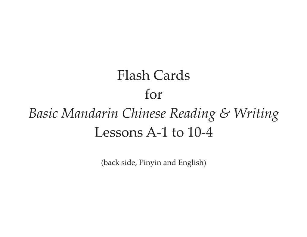 Flash Cards for Basic Mandarin Chinese Reading & Writing