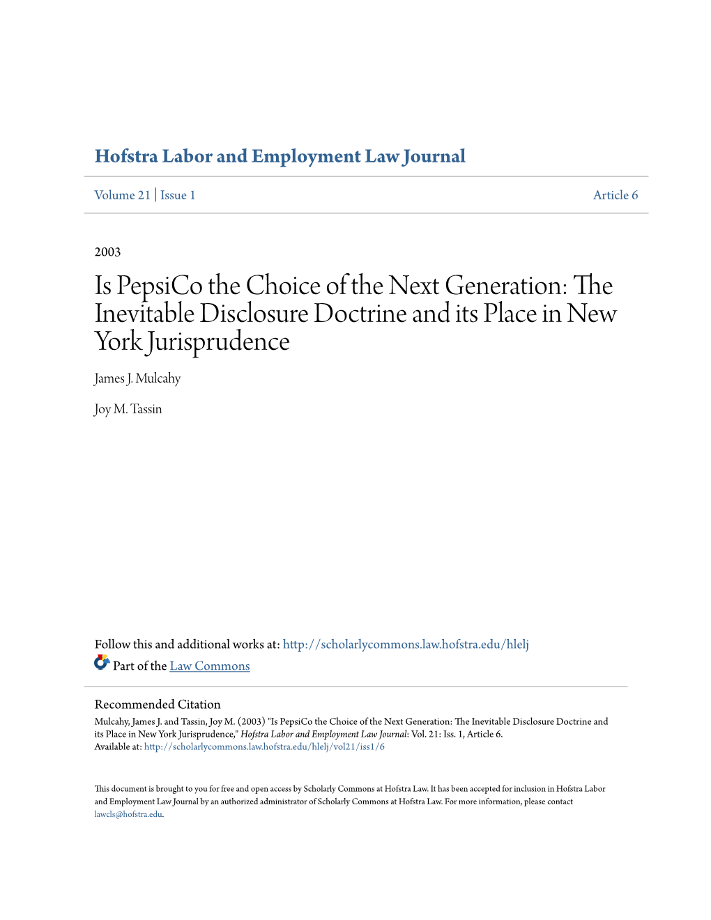 Pepsico the Choice of the Next Generation: the Inevitable Disclosure Doctrine and Its Place in New York Jurisprudence James J