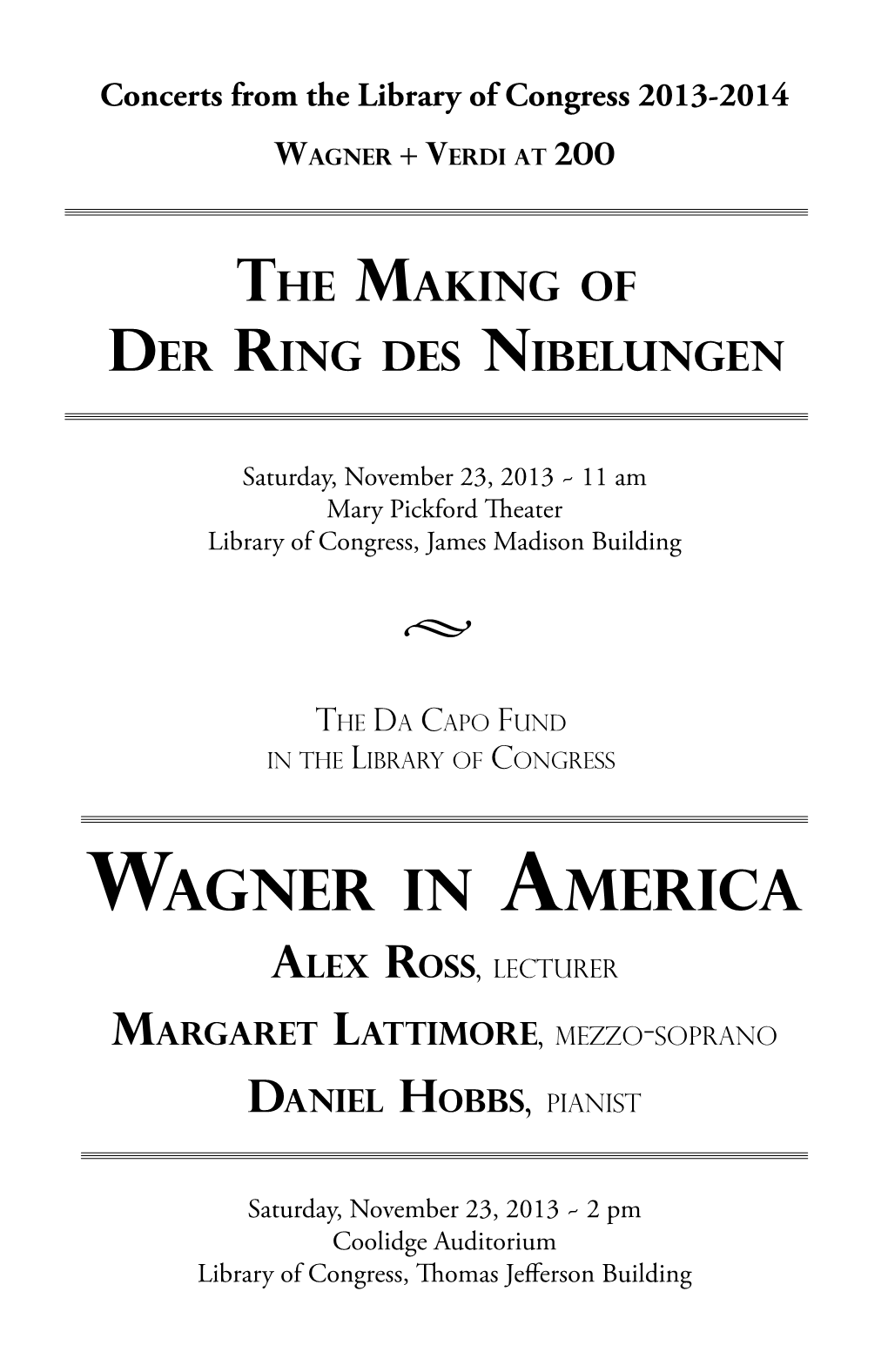 Wagner in America Alex Ross, Lecturer