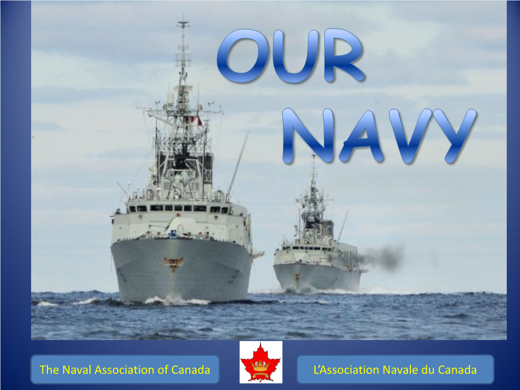 L'association Navale Du Canada the Naval Association of Canada