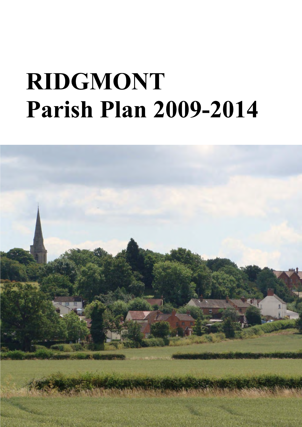 RIDGMONT Parish Plan 2009-2014