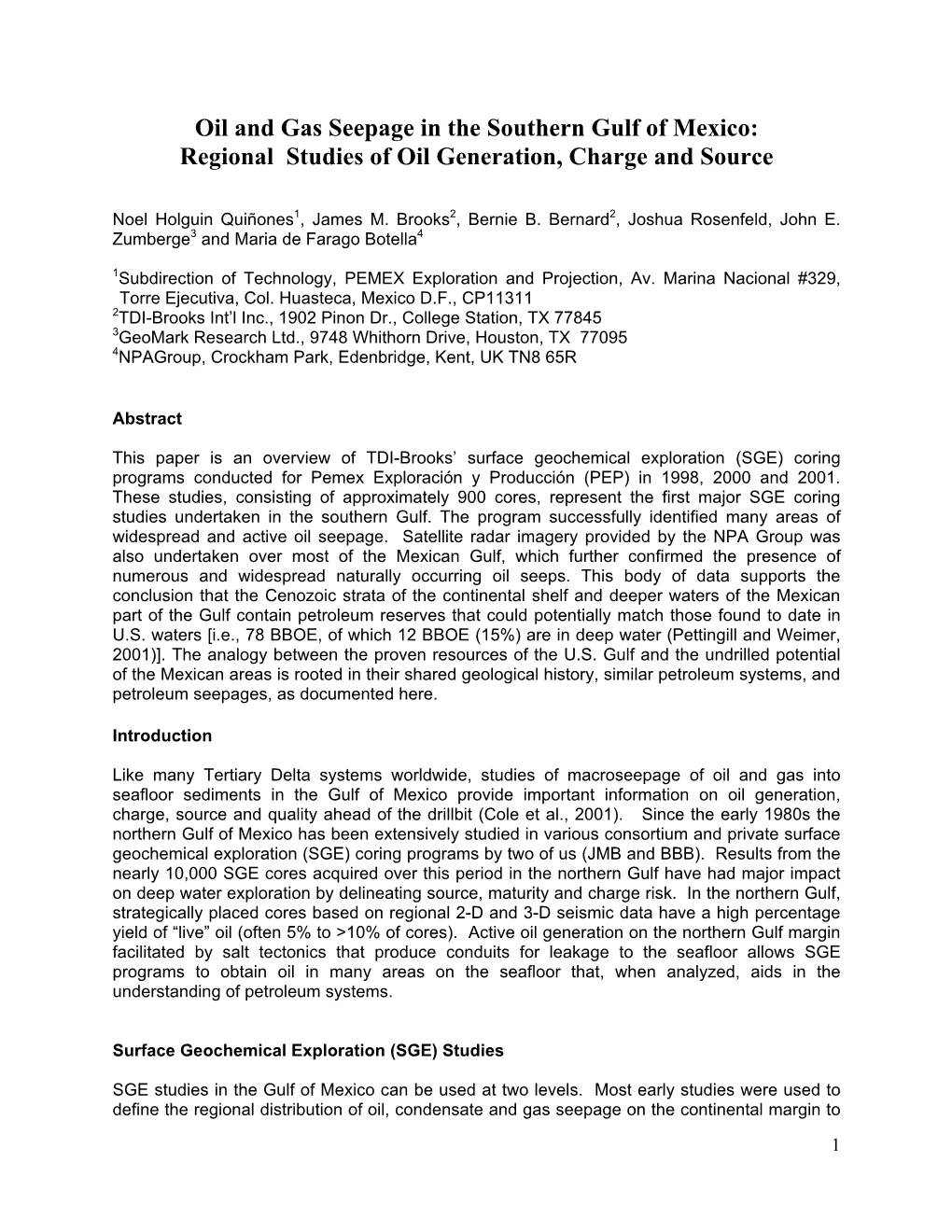 Oil and Gas Seepage in the Southern Gulf of Mexico: Regional Studies of Oil Generation, Charge and Source