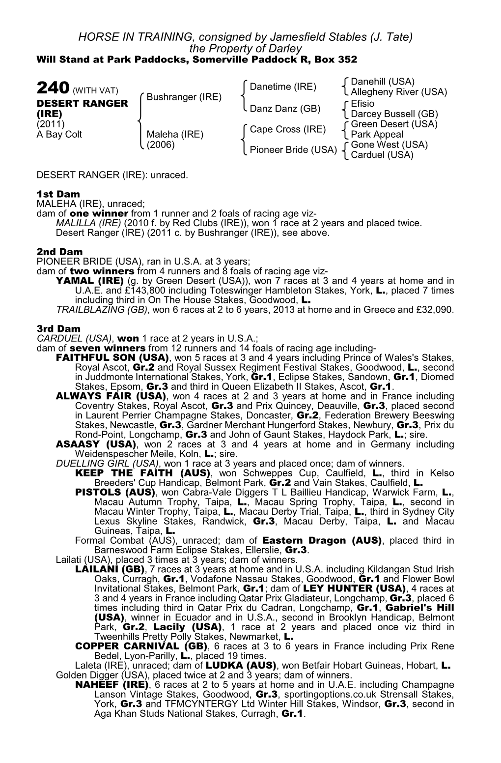 J. Tate) the Property of Darley Will Stand at Park Paddocks, Somerville Paddock R, Box 352