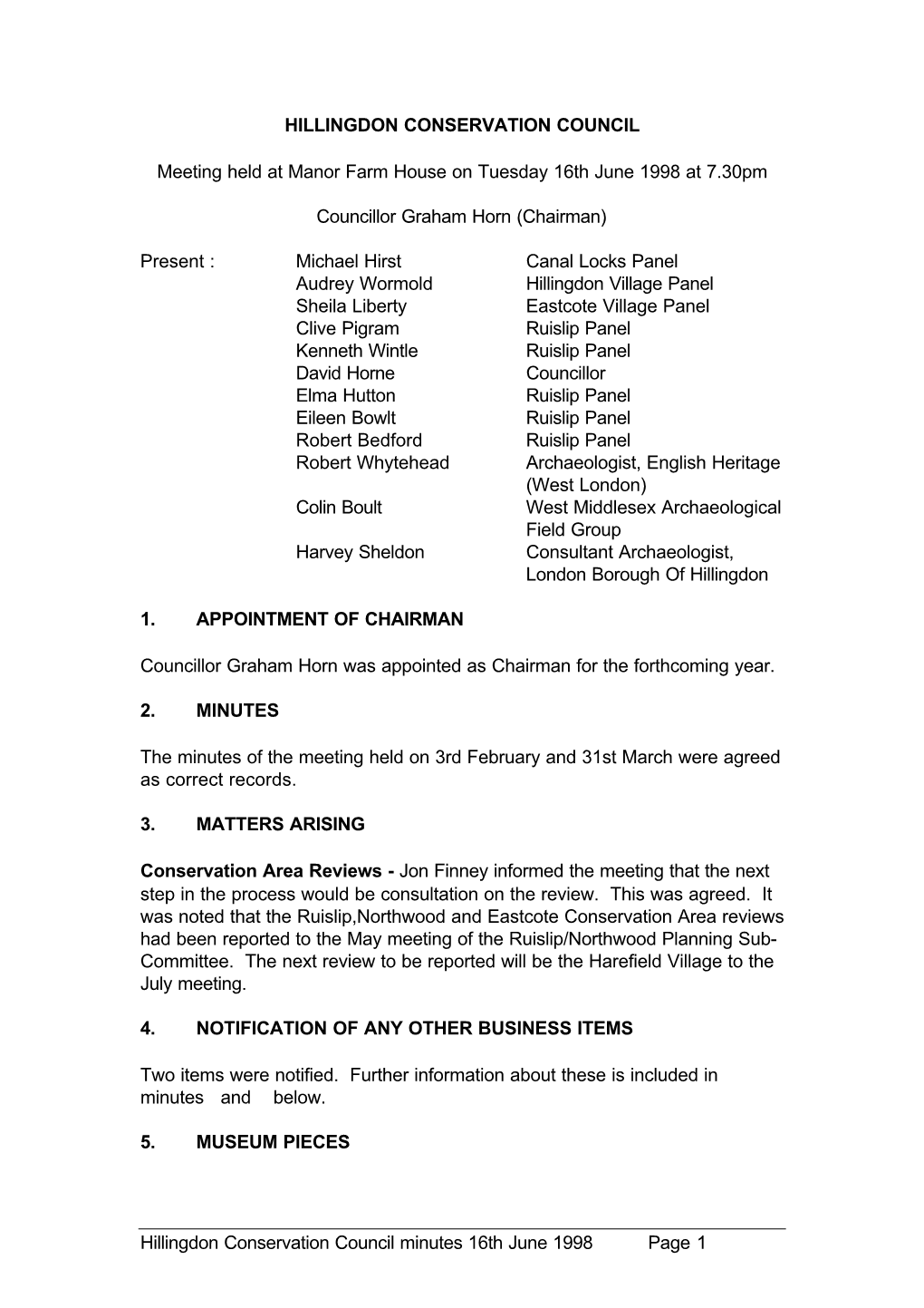 Hillingdon Conservation Council Minutes 16Th June 1998 Page 1 Jon Finney Introduced This Item, Which Would Form the Theme for Meetings to Be Held in the Coming Year