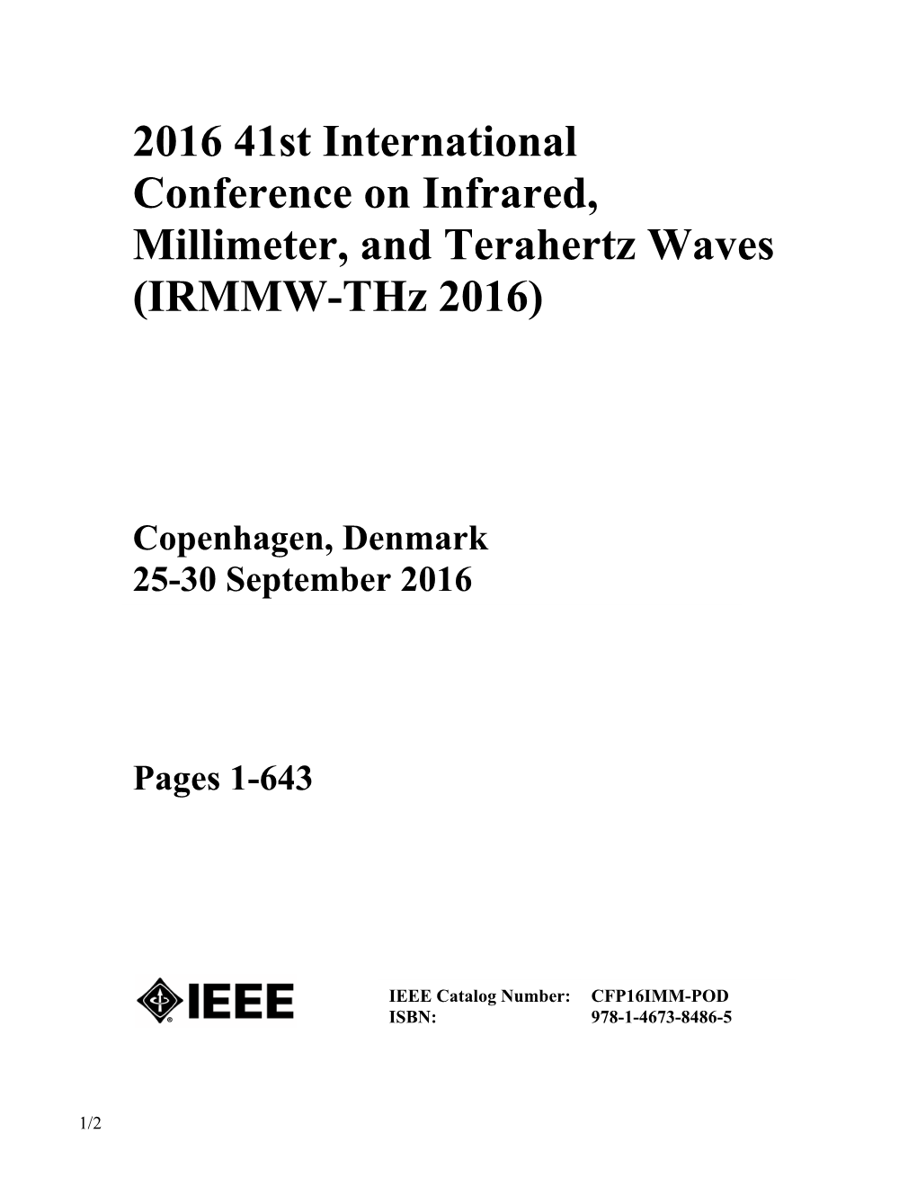 2016 41St International Conference on Infrared, Millimeter, and Terahertz Waves (IRMMW-Thz 2016)