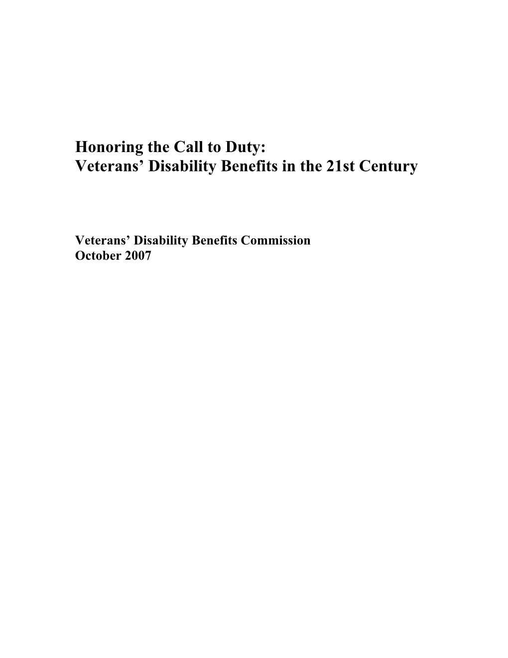 Honoring the Call to Duty: Veterans' Disability Benefits in the 21St Century