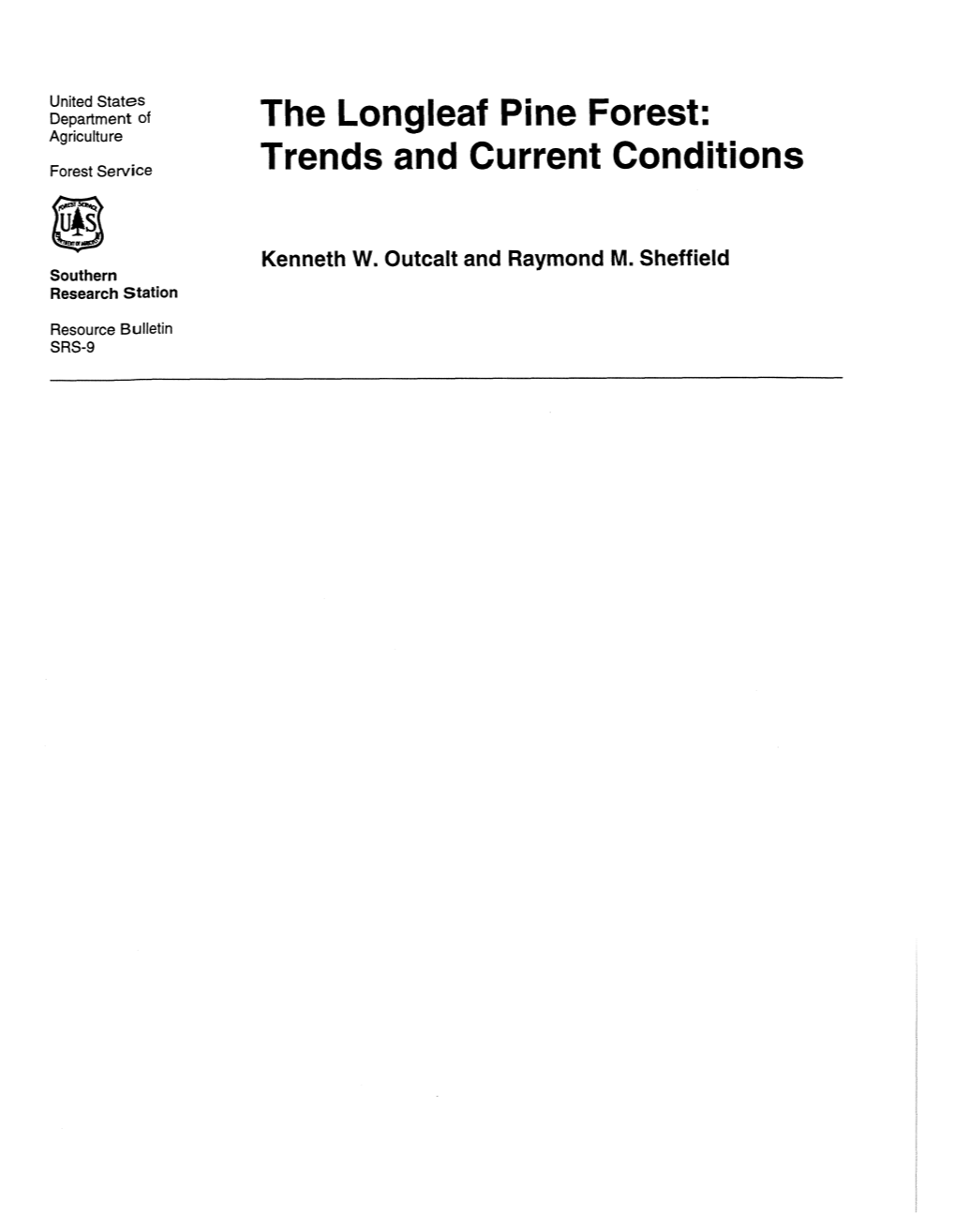 The Longleaf Pine Forest: Trends and Current Conditions