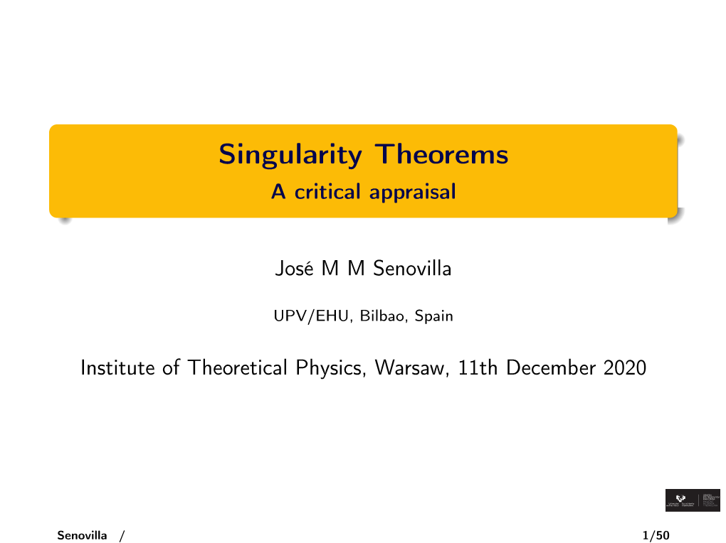 Singularity Theorems a Critical Appraisal