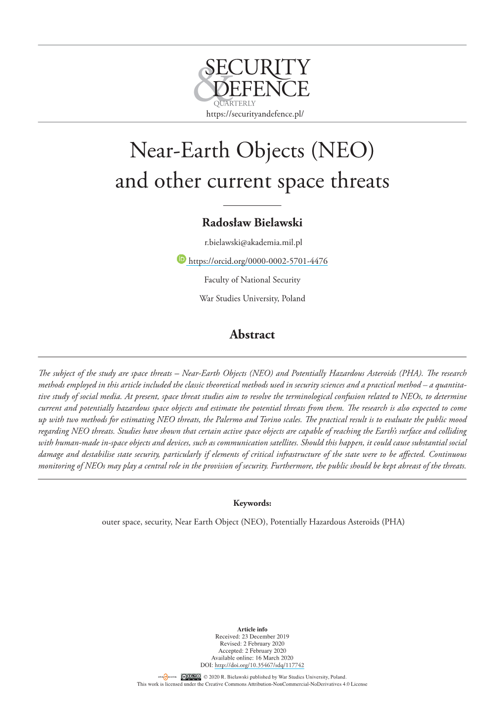 Near-Earth Objects (NEO) and Other Current Space Threats