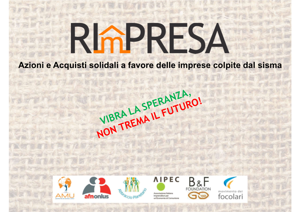 Azioni E Acquisti Solidali a Favore Delle Imprese Colpite Dal Sisma Punti Di Consegna GAS Referente Per Informazioni