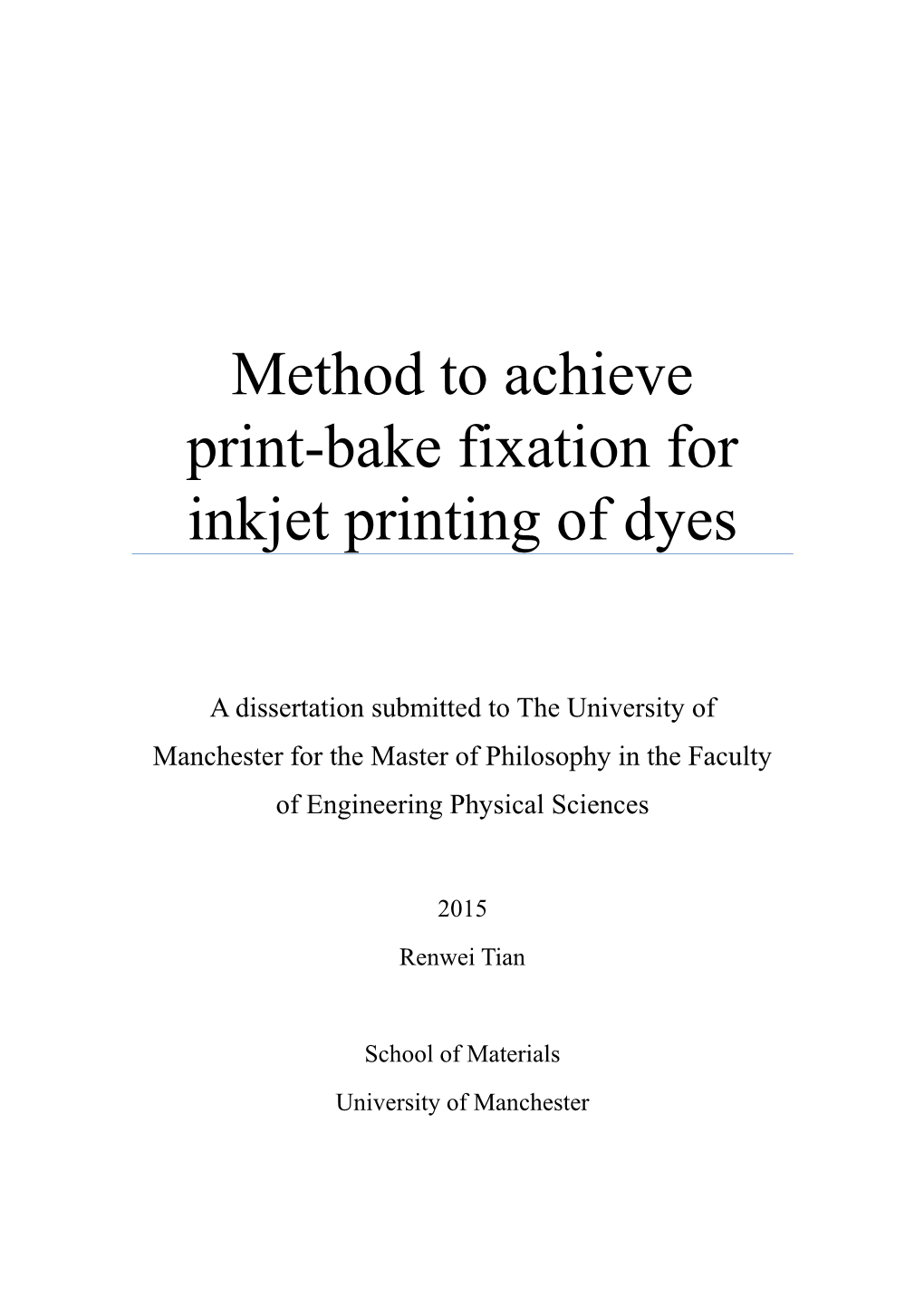 Method to Achieve Print-Bake Fixation for Inkjet Printing of Dyes