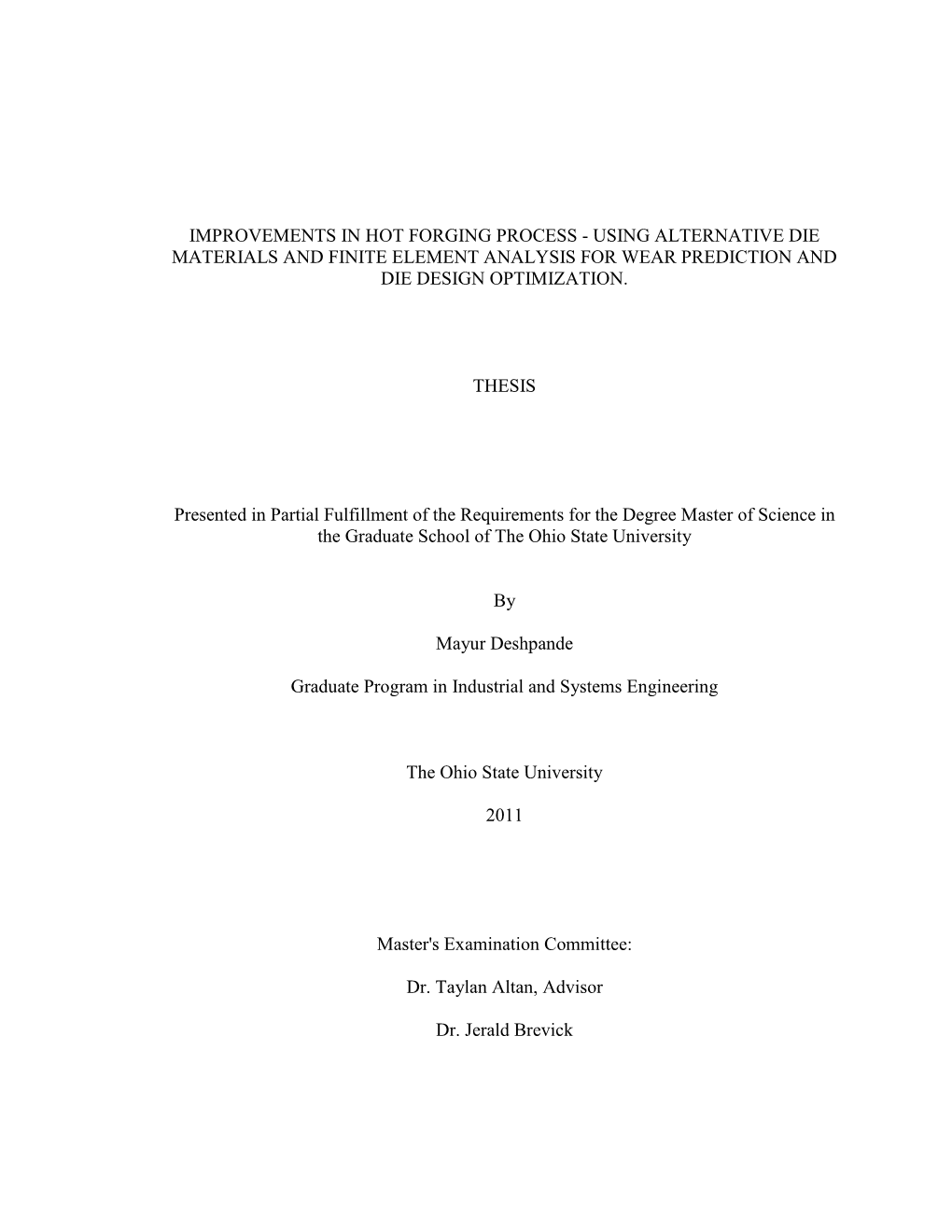 Improvements in Hot Forging Process - Using Alternative Die Materials and Finite Element Analysis for Wear Prediction and Die Design Optimization