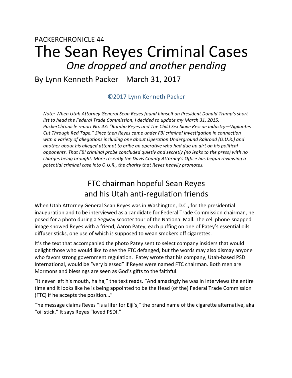 The Sean Reyes Criminal Cases One Dropped and Another Pending by Lynn Kenneth Packer March 31, 2017