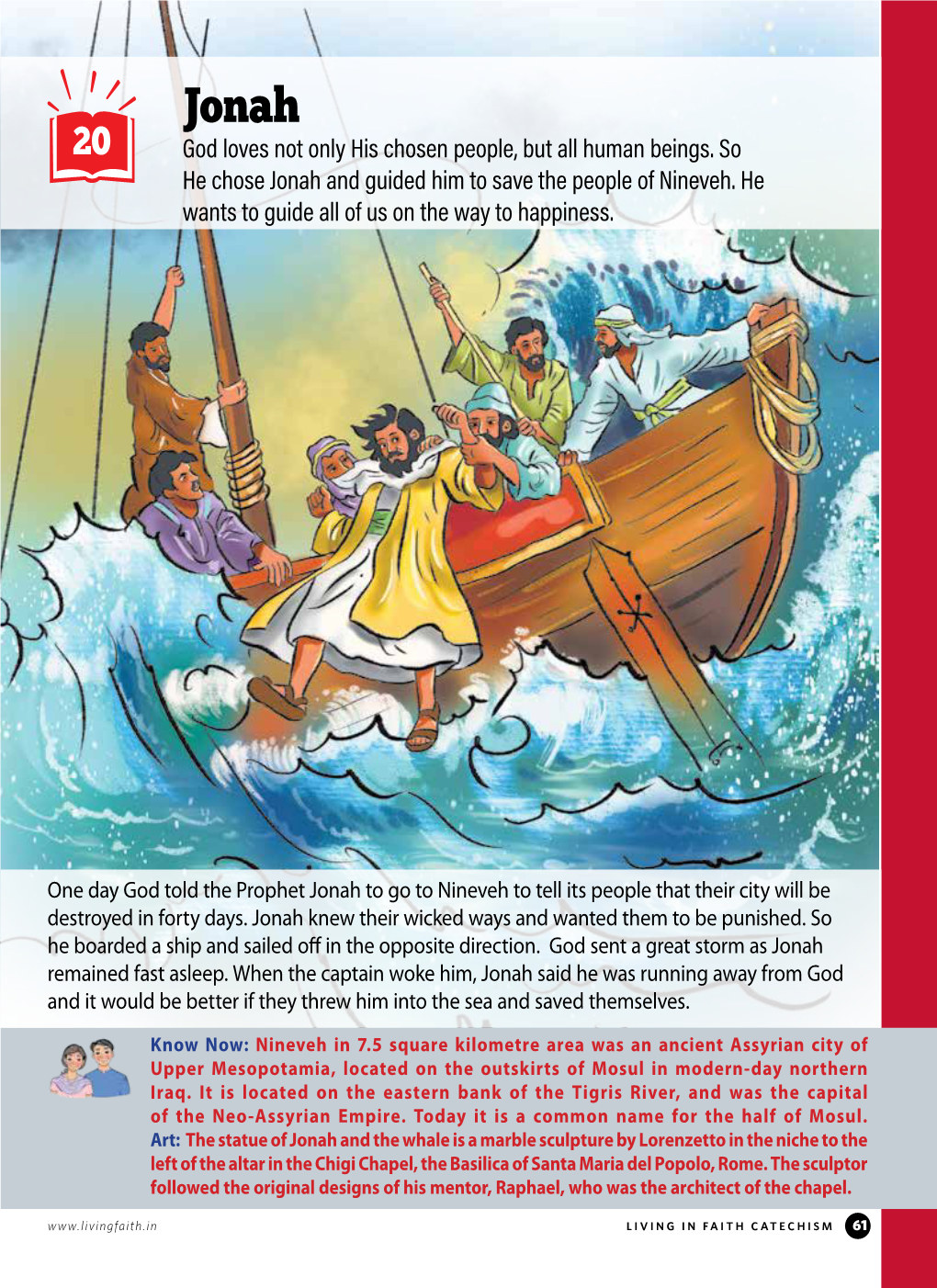 God Loves Not Only His Chosen People, but All Human Beings. So He Chose Jonah and Guided Him to Save the People of Nineveh