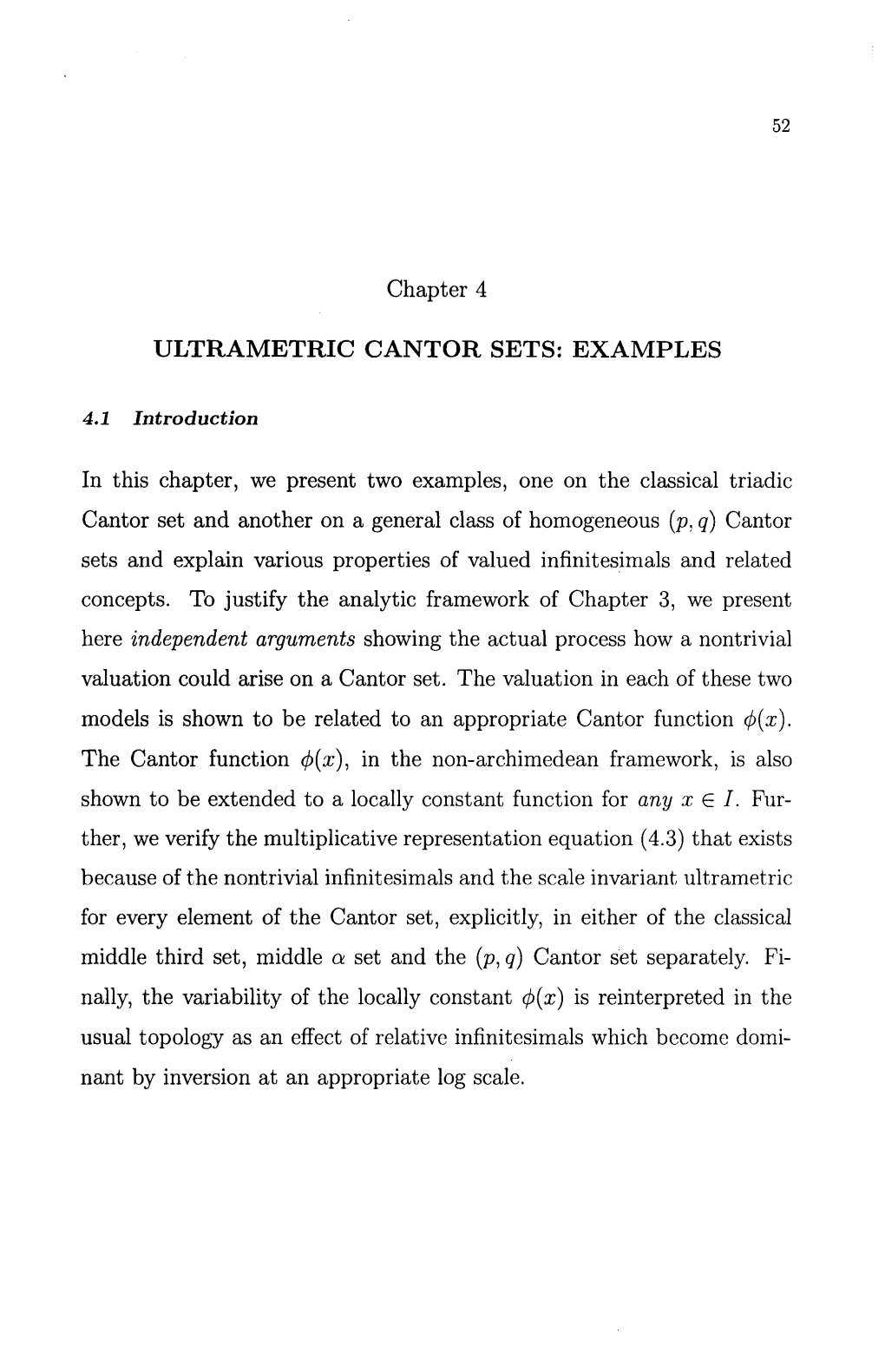 Ultrametric Cantor Sets: Examples