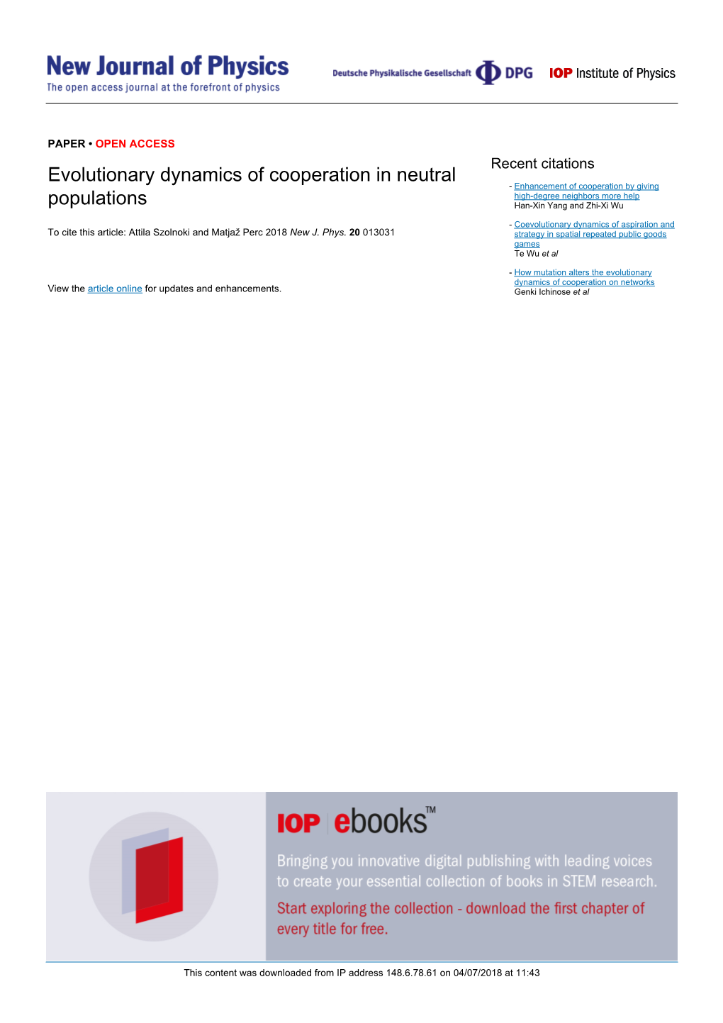 Evolutionary Dynamics of Cooperation in Neutral Populations