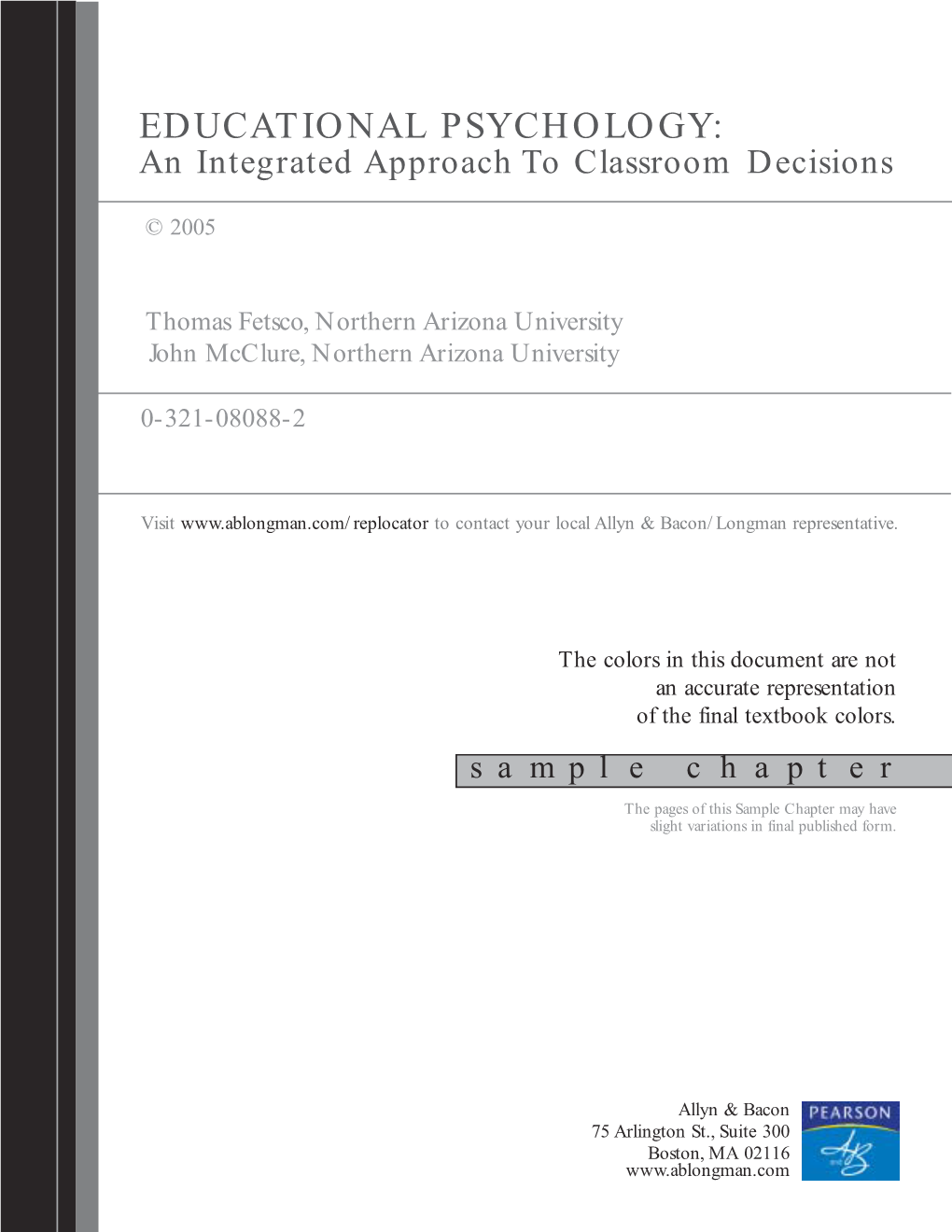 EDUCATIONAL PSYCHOLOGY: an Integrated Approach to Classroom Decisions