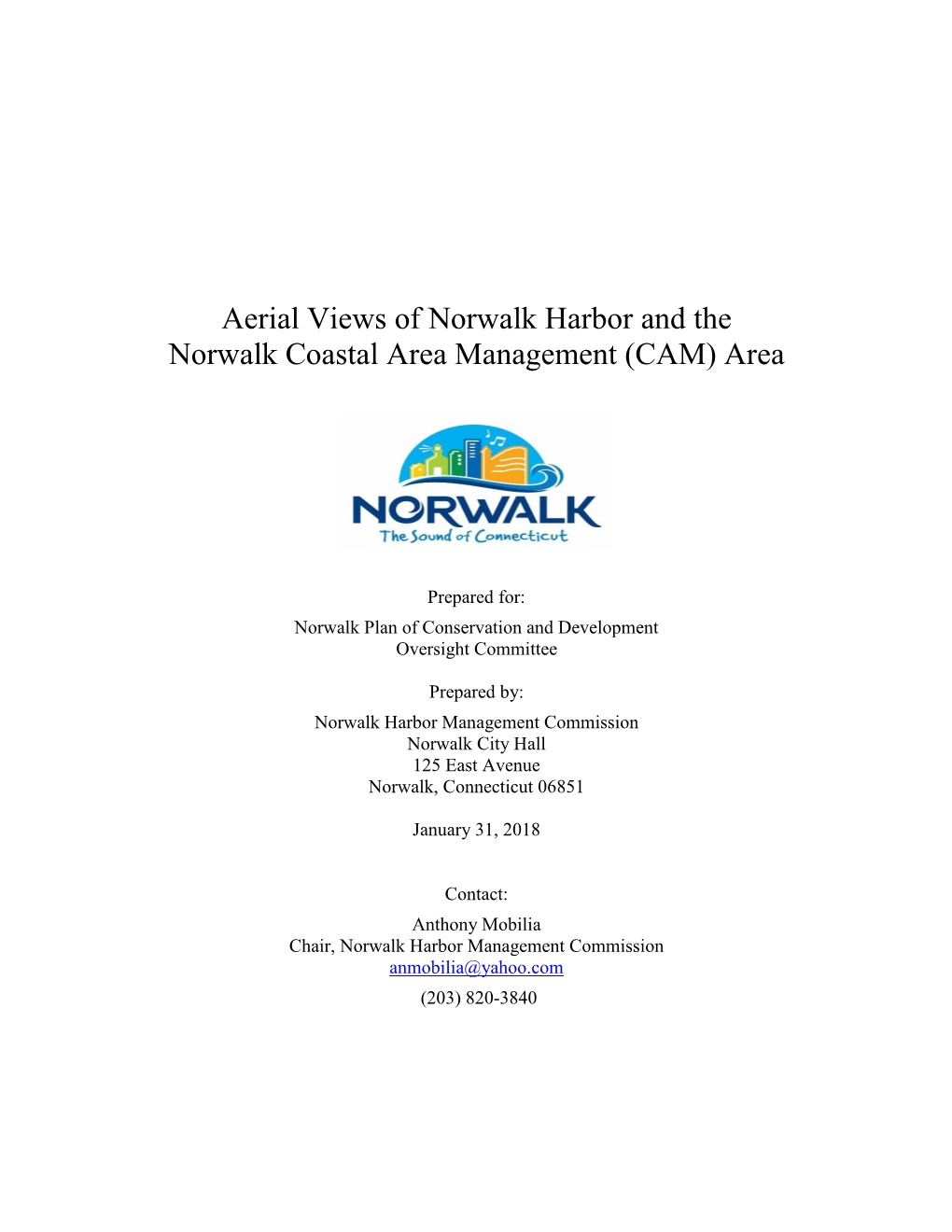 Aerial Views of Norwalk Harbor and the Norwalk Coastal Area Management (CAM) Area