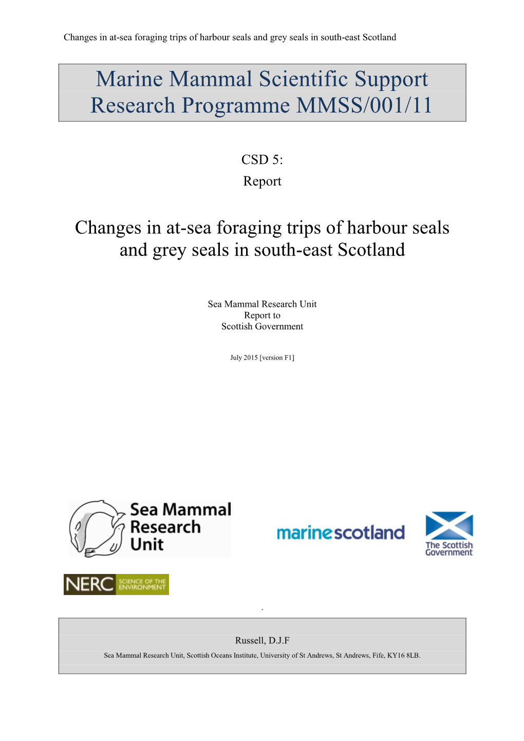 Marine Mammal Scientific Support Research Programme MMSS/001/11