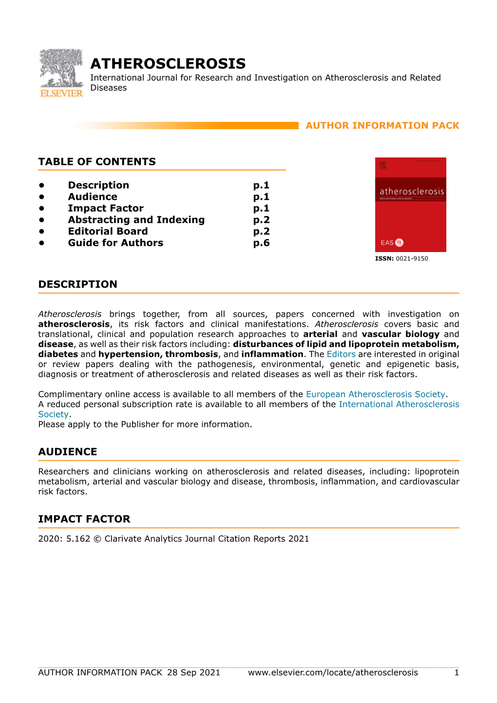 ATHEROSCLEROSIS International Journal for Research and Investigation on Atherosclerosis and Related Diseases