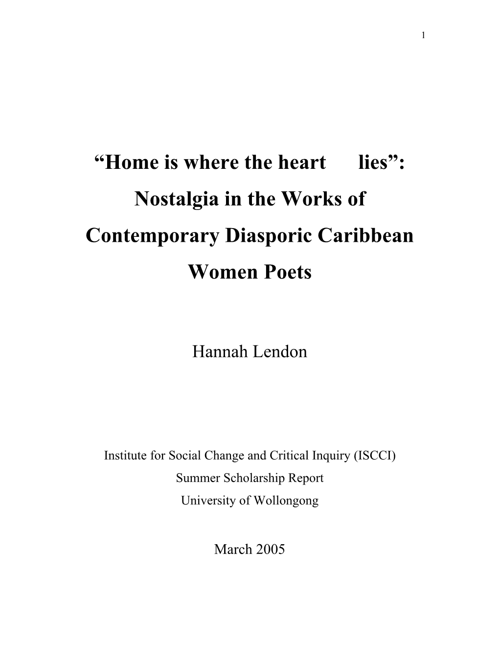 “Home Is Where the Heart Lies”: Nostalgia in the Works of Contemporary Diasporic Caribbean Women Poets