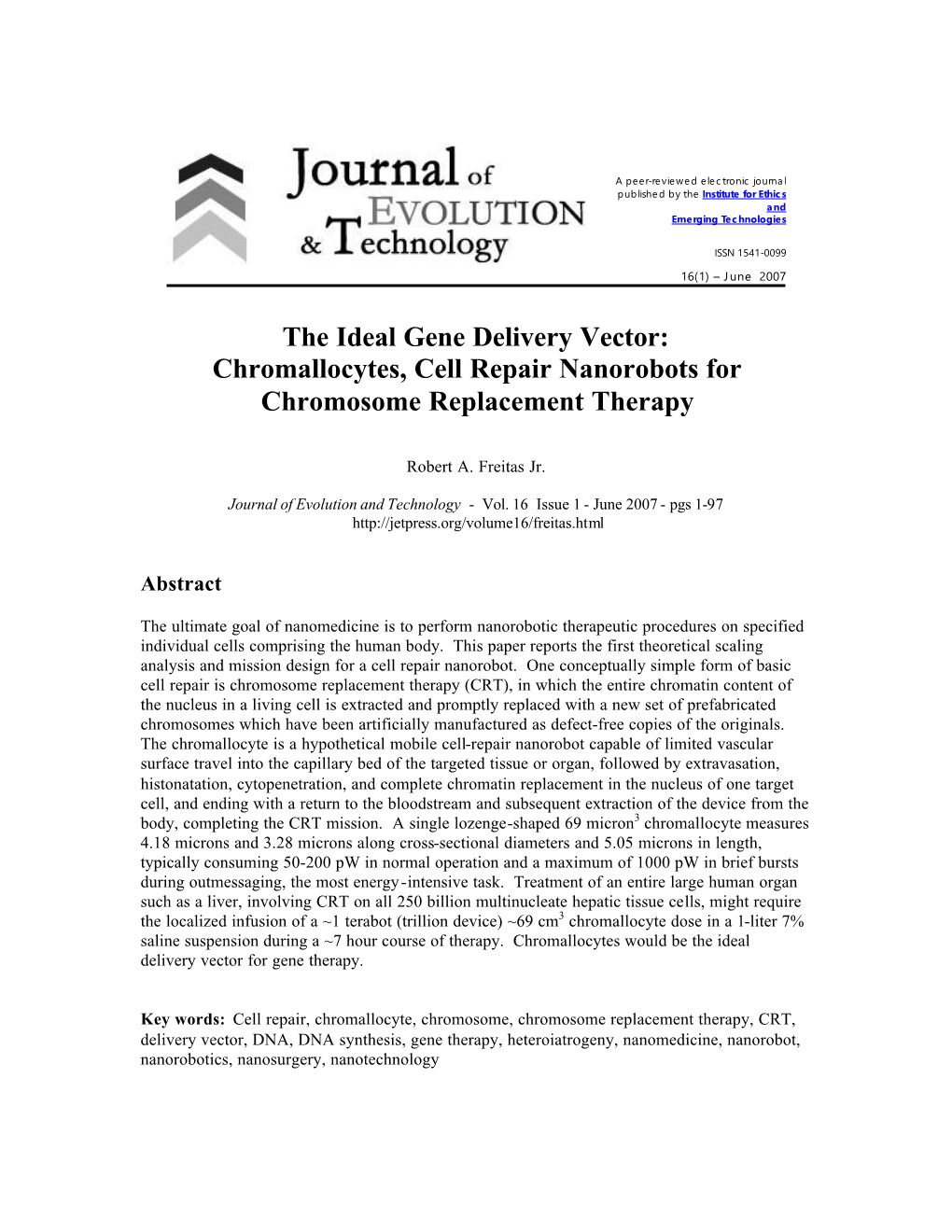 The Ideal Gene Delivery Vector: Chromallocytes, Cell Repair Nanorobots for Chromosome Replacement Therapy