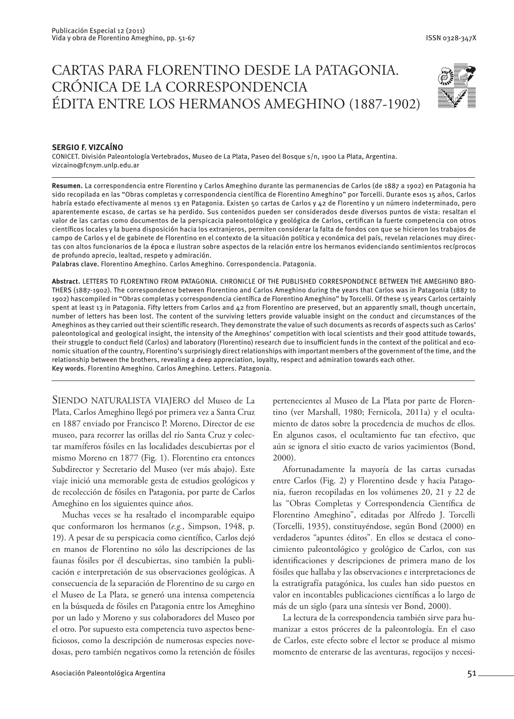 Cartas Para Florentino Desde La Patagonia. Crónica De La Correspondencia Édita Entre Los Hermanos Ameghino (1887-1902)