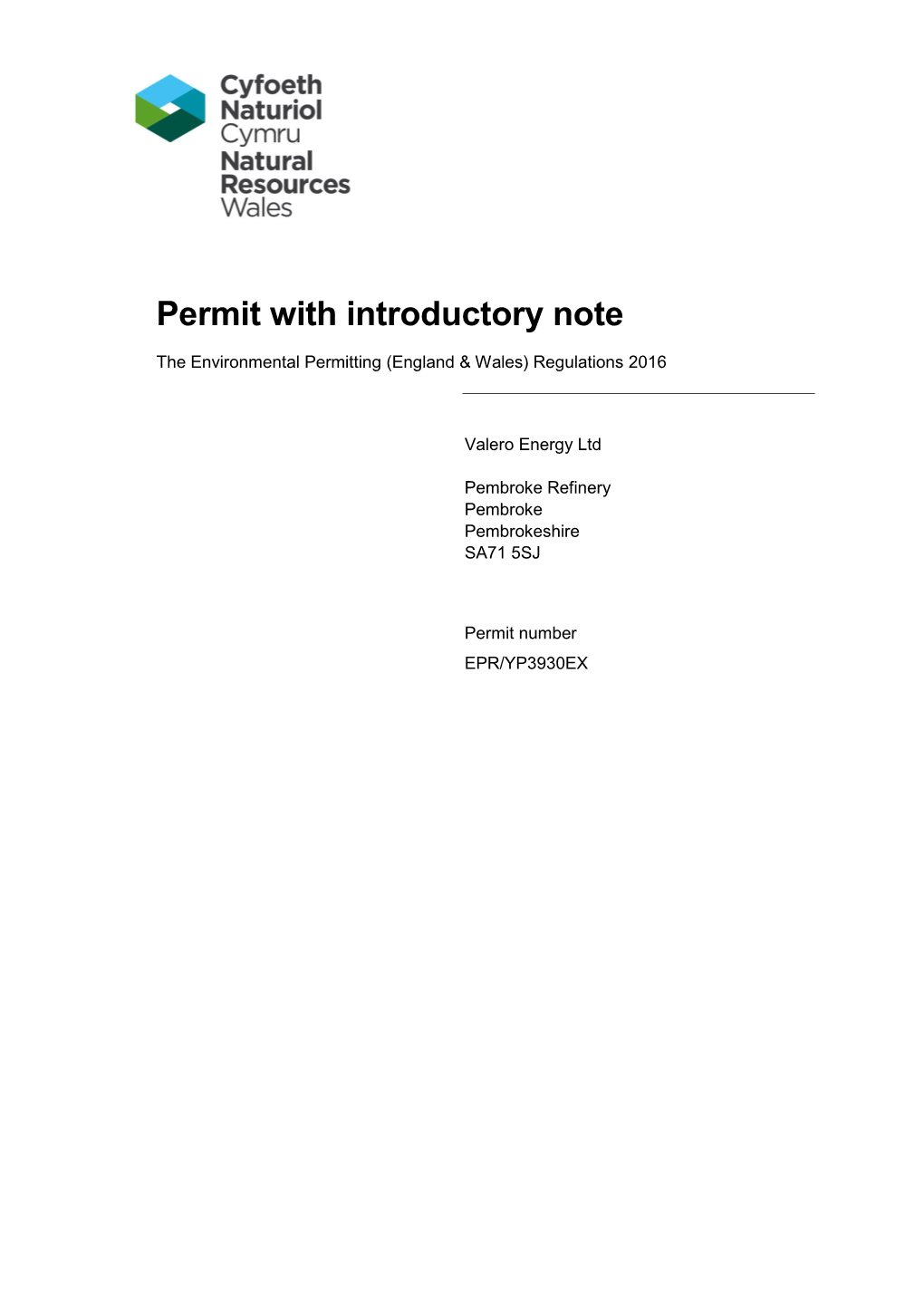Pembroke Refinery Permit Number EPR/YP3930EX Introductory Note