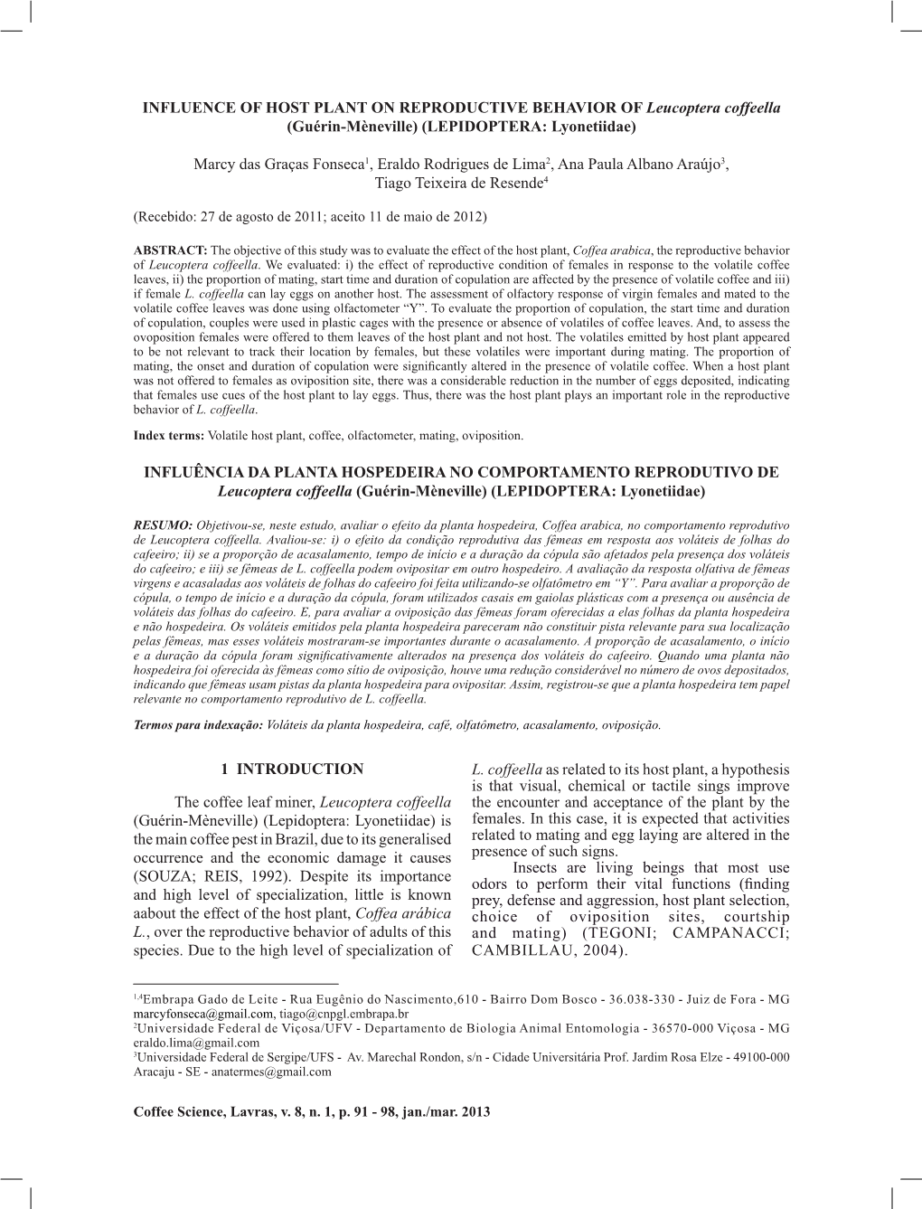 91INFLUENCE of HOST PLANT on REPRODUCTIVE BEHAVIOR Offonseca, Leucoptera M