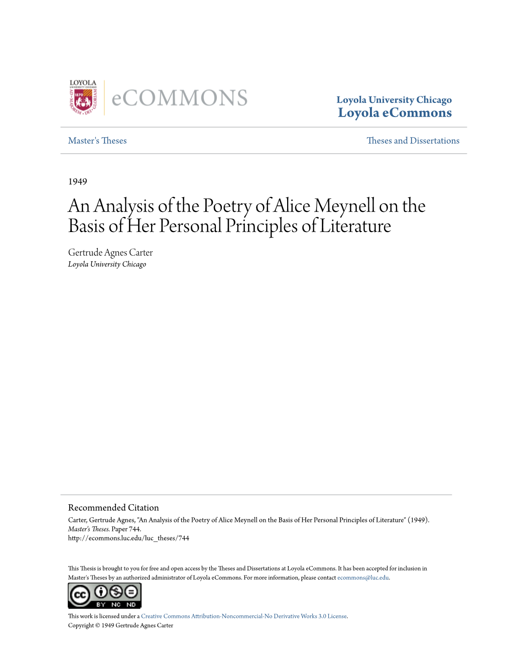 An Analysis of the Poetry of Alice Meynell on the Basis of Her Personal Principles of Literature Gertrude Agnes Carter Loyola University Chicago