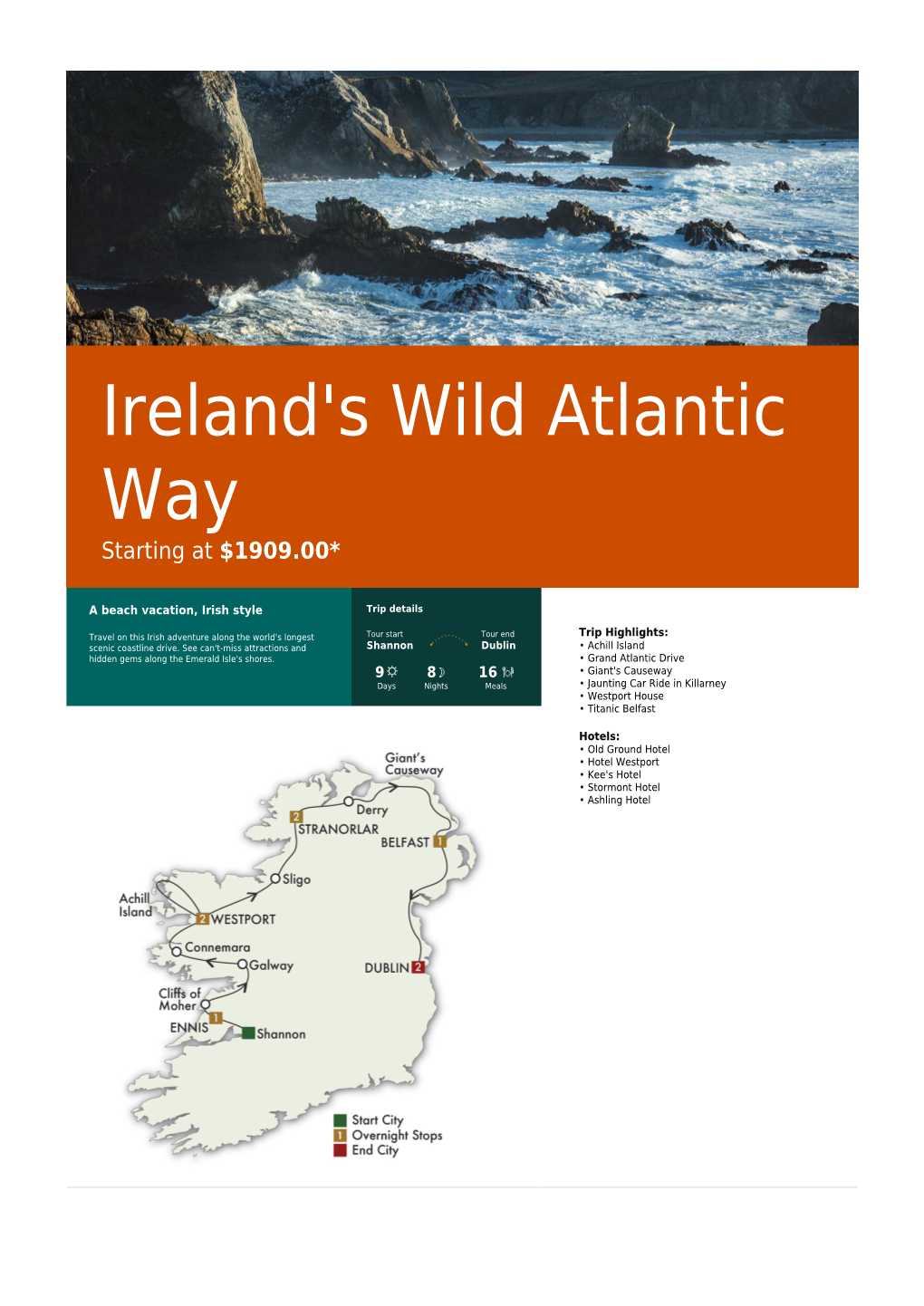 Ireland's Wild Atlantic Way Starting at $1909.00*