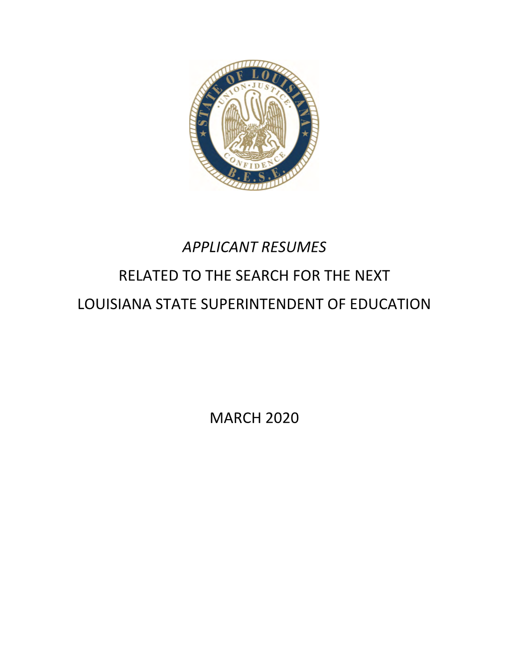Applicant Resumes Related to the Search for the Next Louisiana State Superintendent of Education